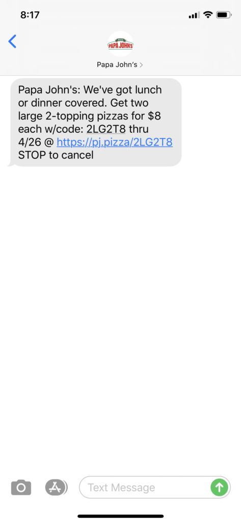 Papa John’s Text Message Marketing Example - 04.25.2020