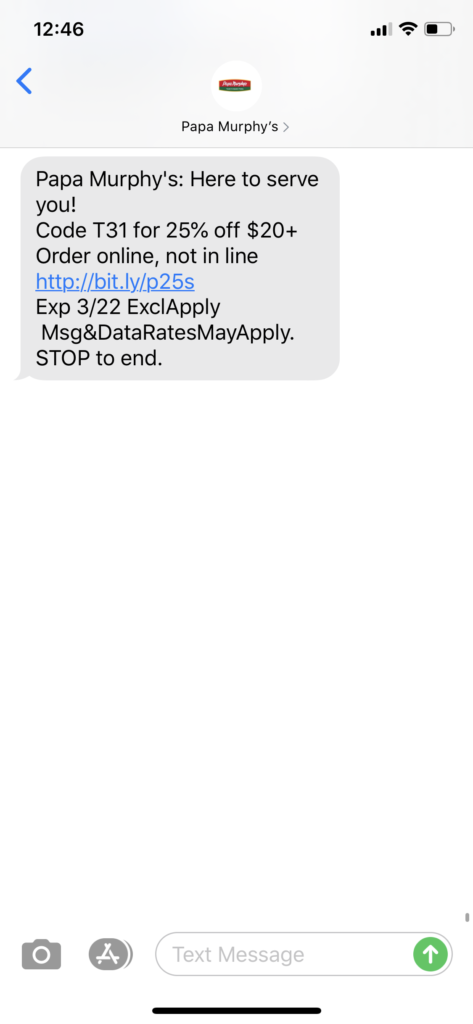 Papa Murphy’s Text Message Marketing Example - 03.19.2020