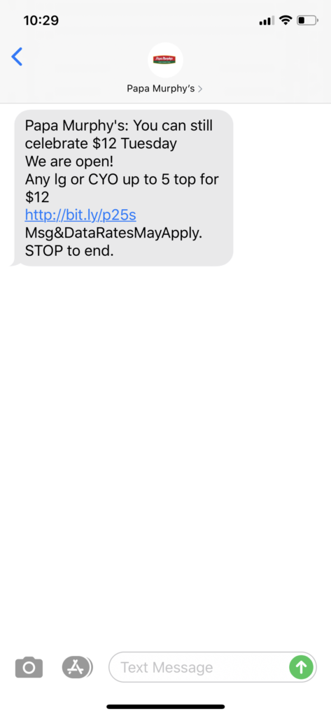 Papa Murphy’s Text Message Marketing Example - 04.07.2020