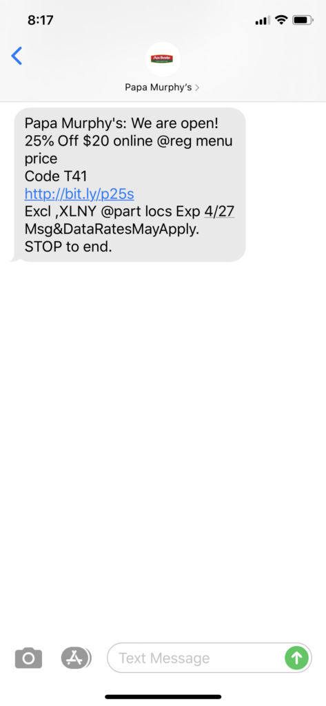 Papa Murphy’s Text Message Marketing Example - 04.25.2020