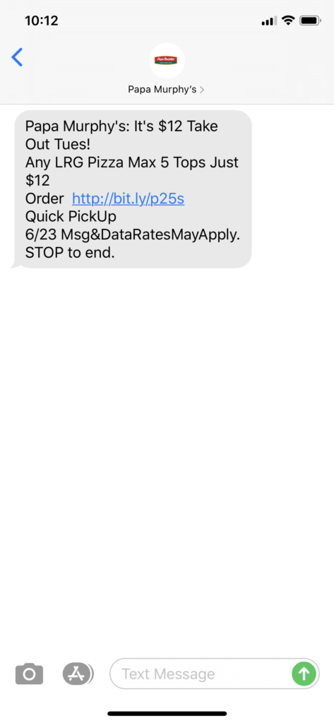 Papa Murphy’s Text Message Marketing Example - 06.23.2020