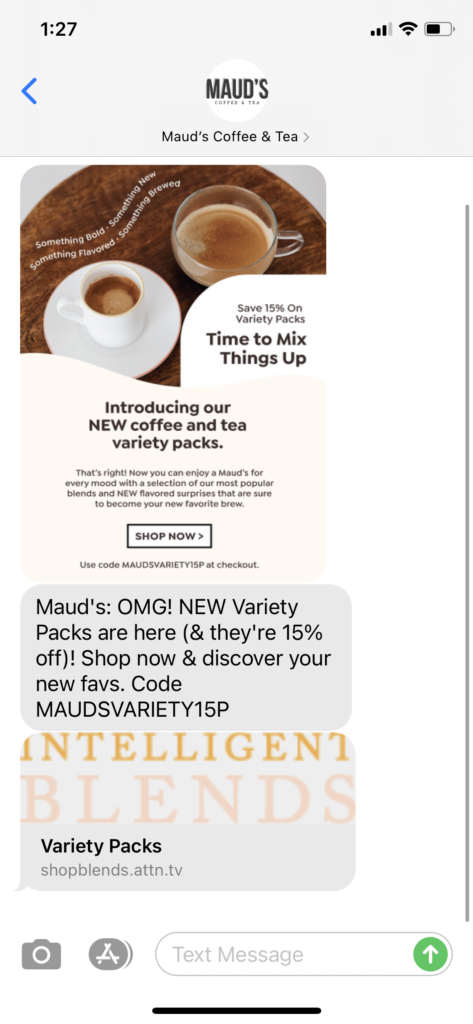Maud's Coffee and Tea Text Message Marketing Example - 12.18.2020