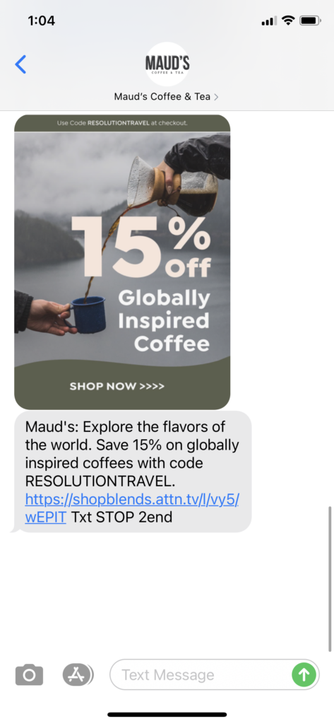 Maud's Coffee & Tea Text Message Marketing Example - 01.14.2021