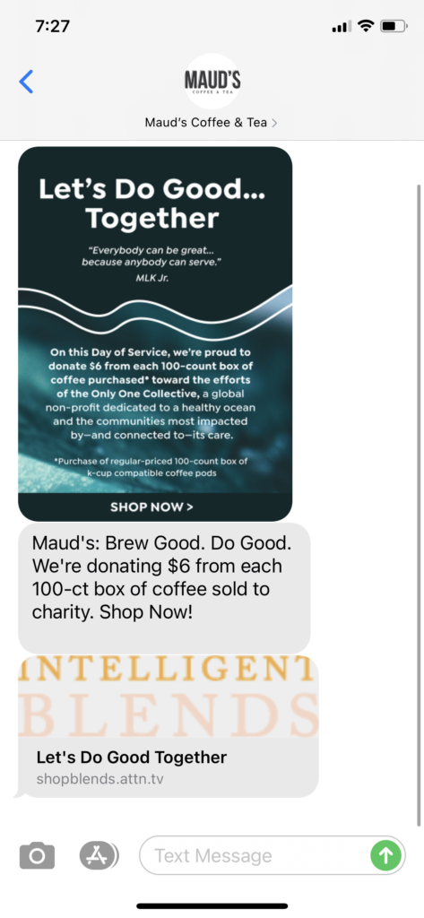 Maud's Coffee and Tea Text Message Marketing Example - 01.18.2021