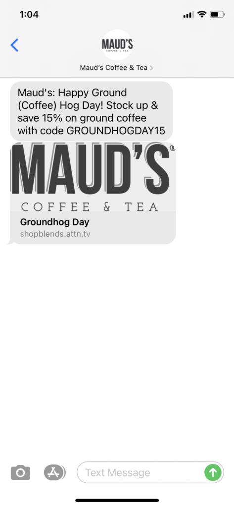 Maud's Coffee & Tea Text Message Marketing Example - 02.01.2021