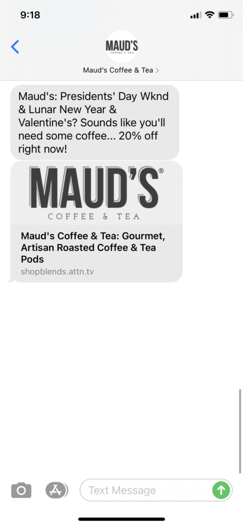 Maud's Coffee & Tea Text Message Marketing Example - 02.14.2021