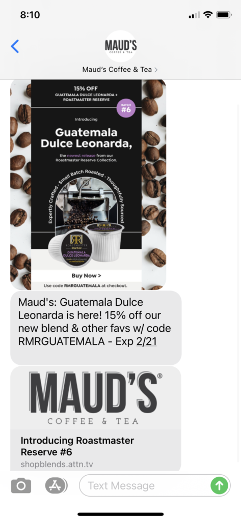 Maud's Coffee & Tea Text Message Marketing Example - 02.19.2021