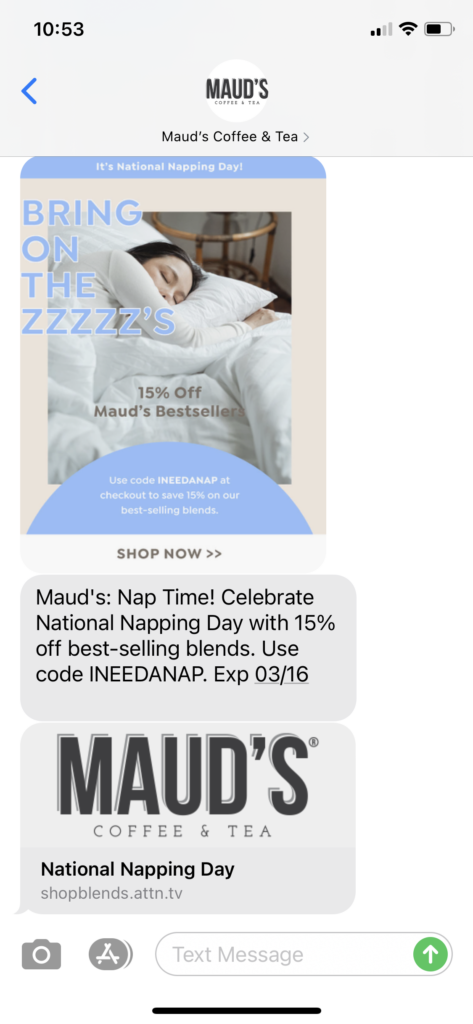 Maud's Coffee & Tea 1 Text Message Marketing Example - 03.15.2021