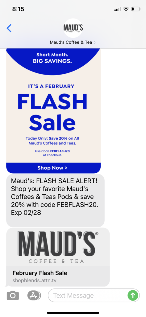 Maud's Coffee & Tea Text Message Marketing Example - 02.27.2021