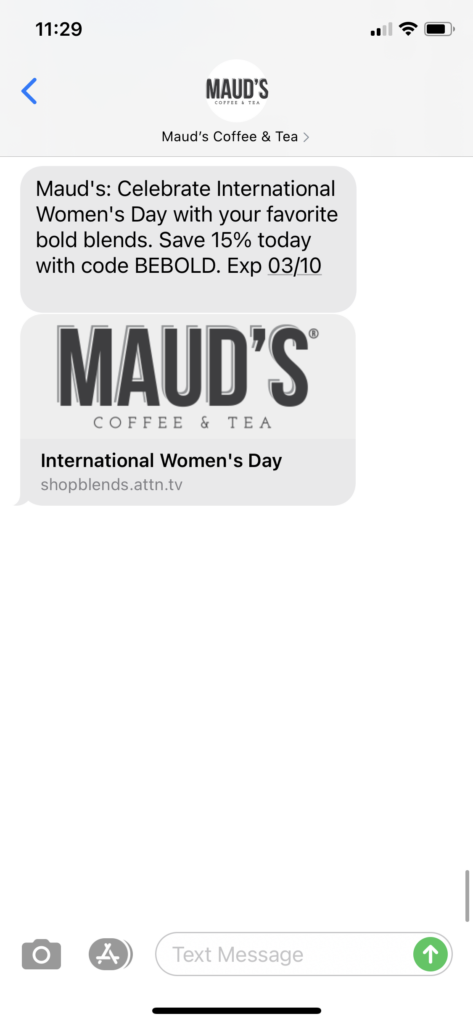 Maud's Coffee & Tea Text Message Marketing Example - 03.08.2021