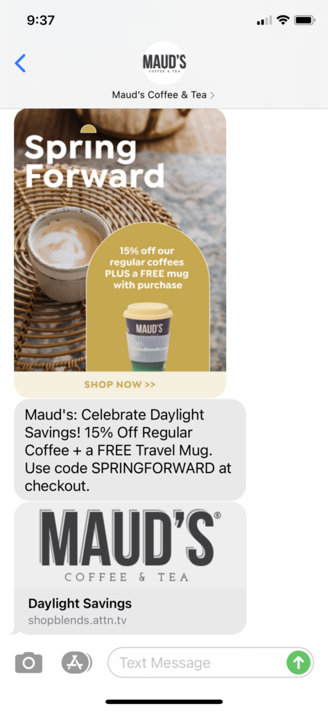 Maud's Coffee & Tea Text Message Marketing Example - 03.11.2021