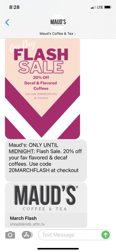 Maud's Coffee & Tea Text Message Marketing Example - 03.13.2021