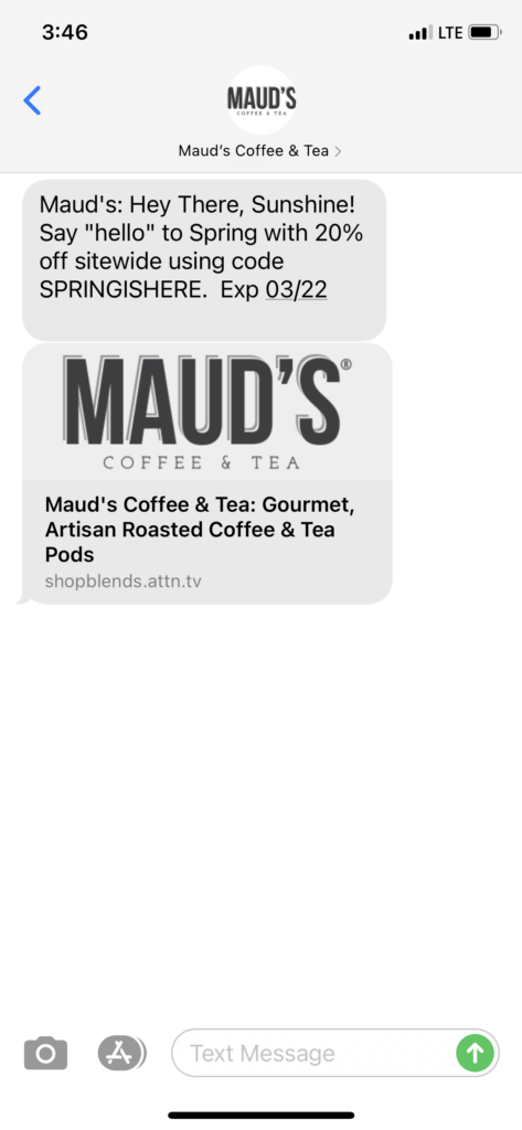 Maud's Coffee & Tea Text Message Marketing Example - 03.19.2021