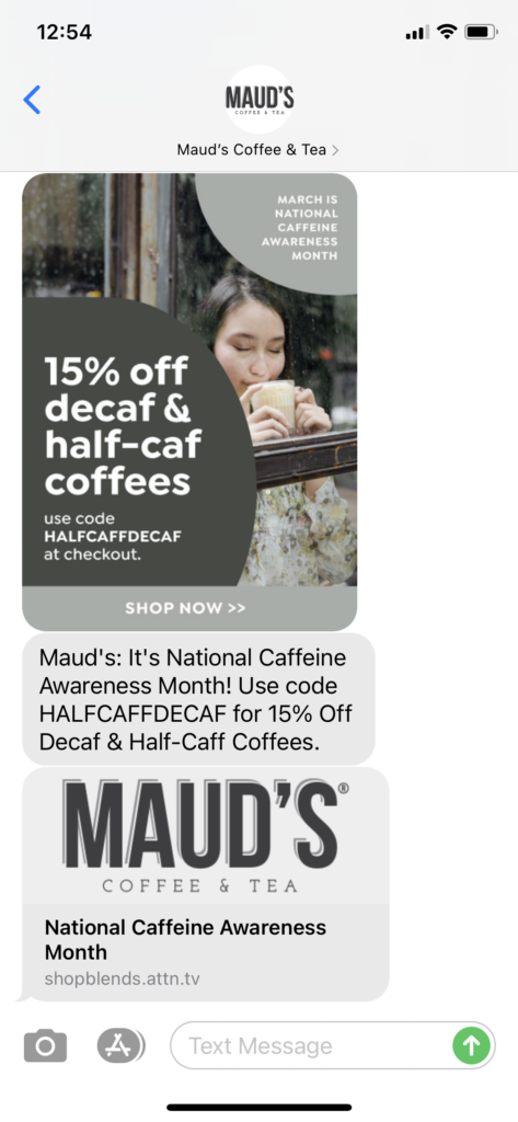 Maud's Coffee & Tea Text Message Marketing Example - 03.23.2021