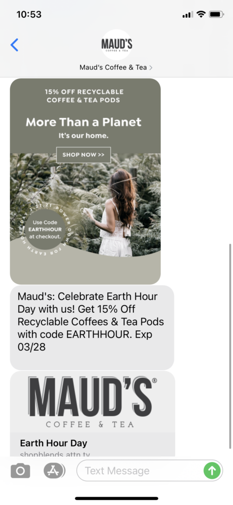 Maud's Coffee & Tea Text Message Marketing Example - 03.26.2021