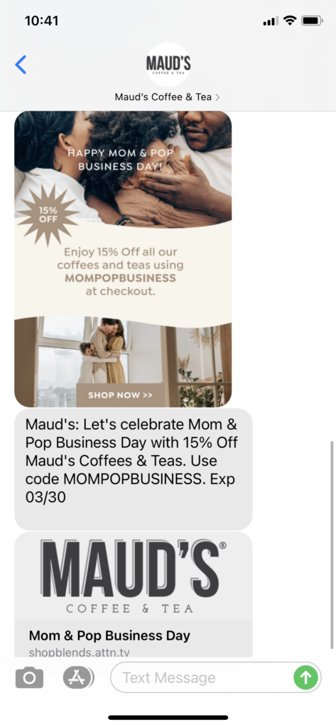 Maud's Coffee & Tea Text Message Marketing Example - 03.29.2021
