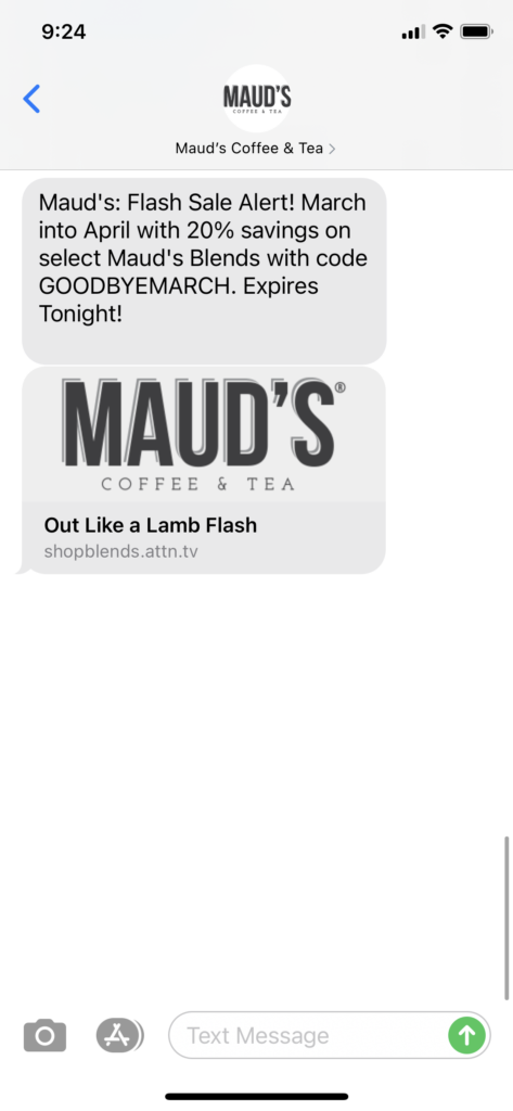 Maud's Coffee & Tea Text Message Marketing Example - 03.31.2021