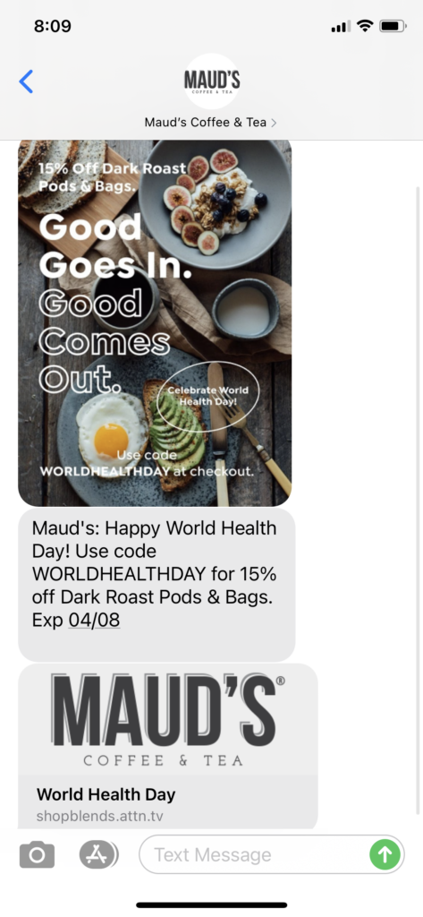 Maud's Coffee & Tea Text Message Marketing Example - 04.07.2021