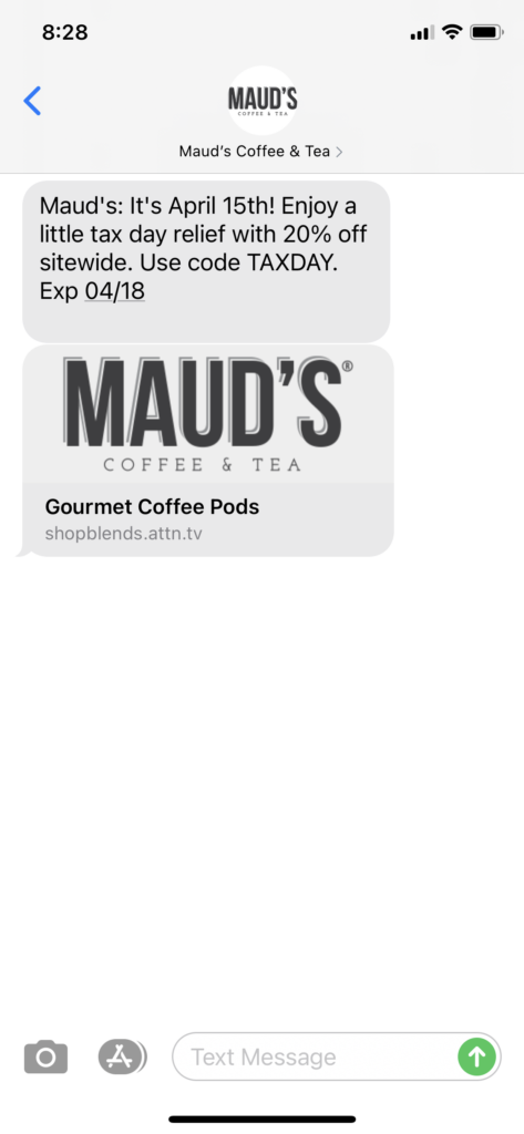 Maud's Coffee & Tea Text Message Marketing Example - 04.15.2021