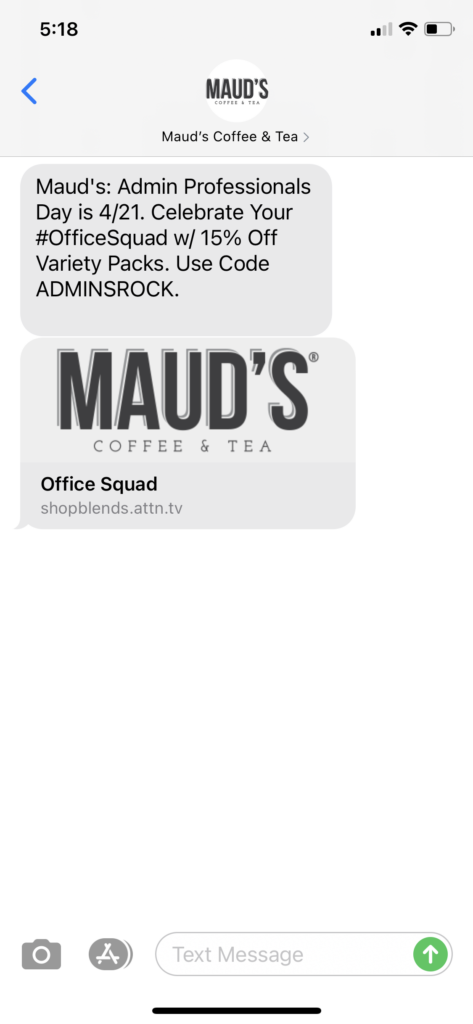 Maud's Coffee & Tea Text Message Marketing Example - 04.19.2021