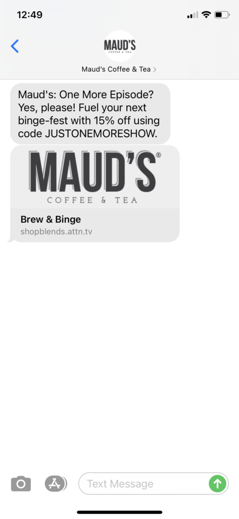 Maud's Coffee & Tea Text Message Marketing Example - 04.26.2021
