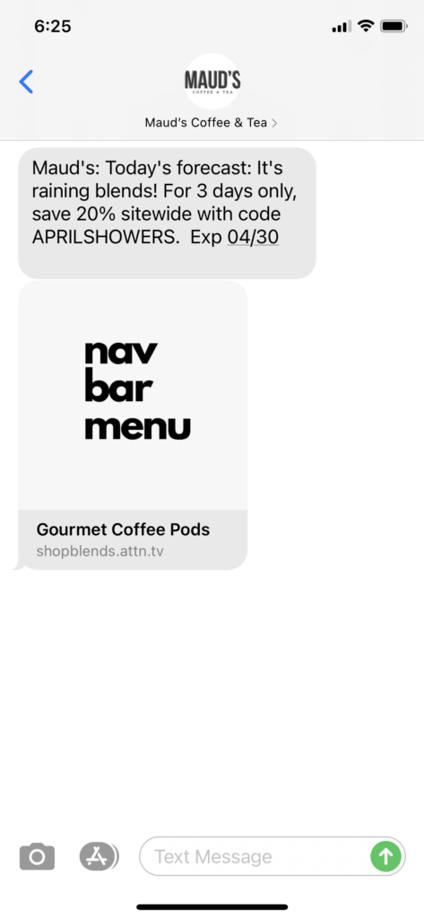 Maud's Coffee & Tea Text Message Marketing Example - 04.28.2021