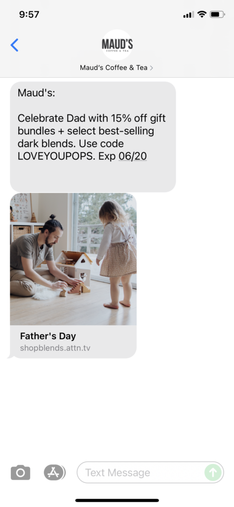 Maud's Coffee & Tea Text Message Marketing Example - 06.17.2021