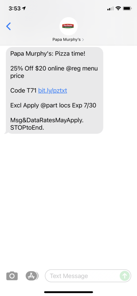 Papa Murphy's Text Message Marketing Example - 07.29.2021