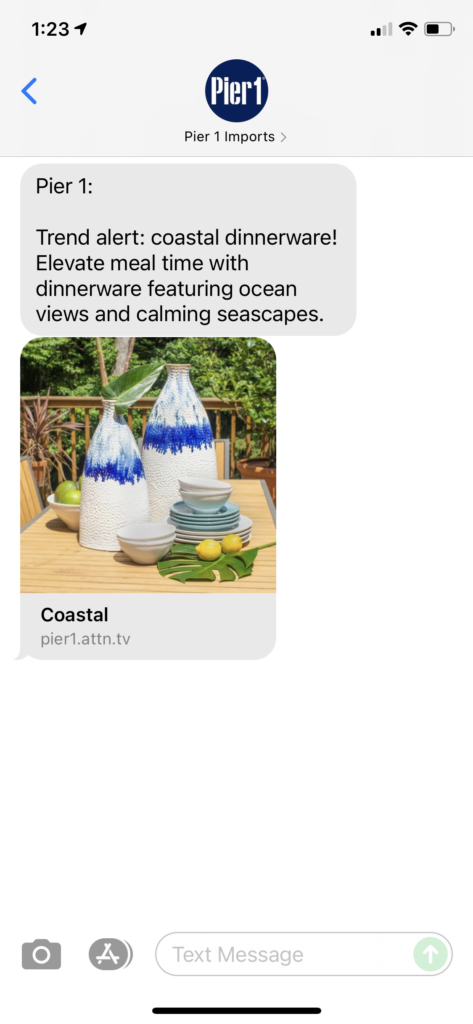 Pier 1 Text Message Marketing Example - 07.15.2021