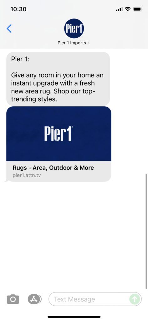 Pier 1 Text Message Marketing Example - 07.17.2021