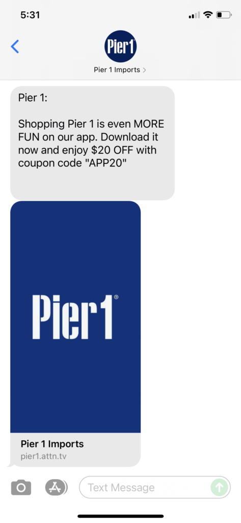 Pier 1 Text Message Marketing Example - 07.24.2021