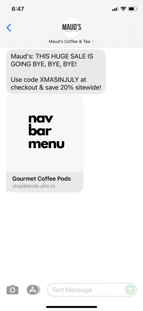 Maud's Coffee & Tea Text Message Marketing Example - 07.31.2021