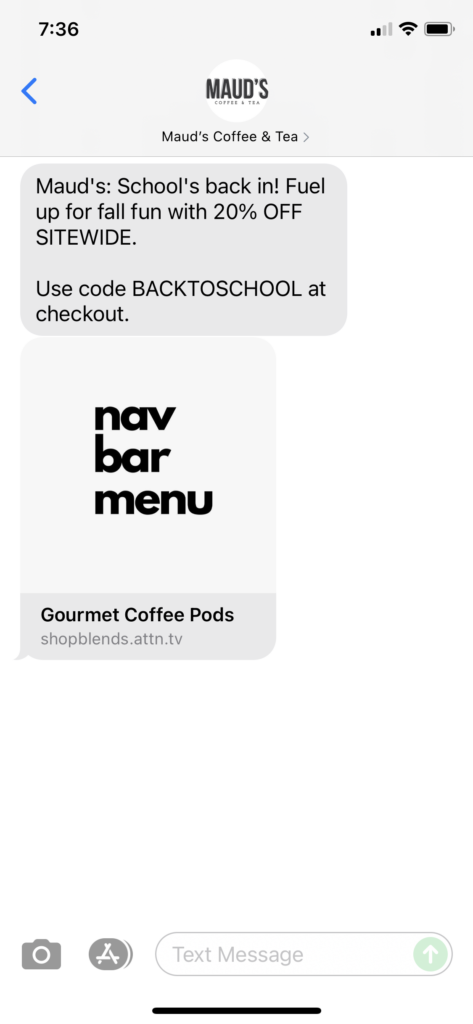 Maud's Coffee & Tea Text Message Marketing Example - 08.16.2021