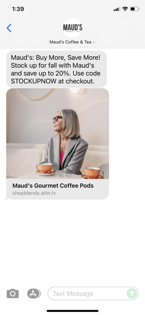 Maud's Coffee & Tea Text Message Marketing Example - 08.23.2021