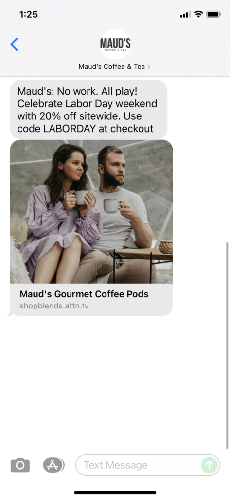Maud's Coffee & Tea Text Message Marketing Example - 09.03.2021