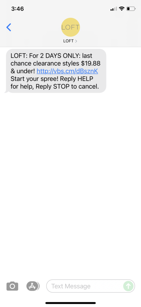 Loft Text Message Marketing Example - 10.10.2021