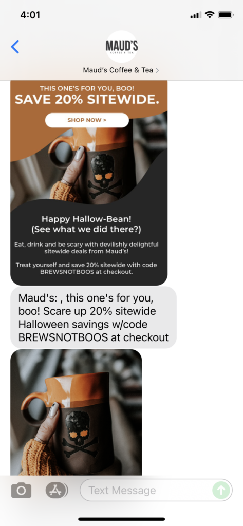 Maud's Coffee & Tea Text Message Marketing Example - 10.28.2021