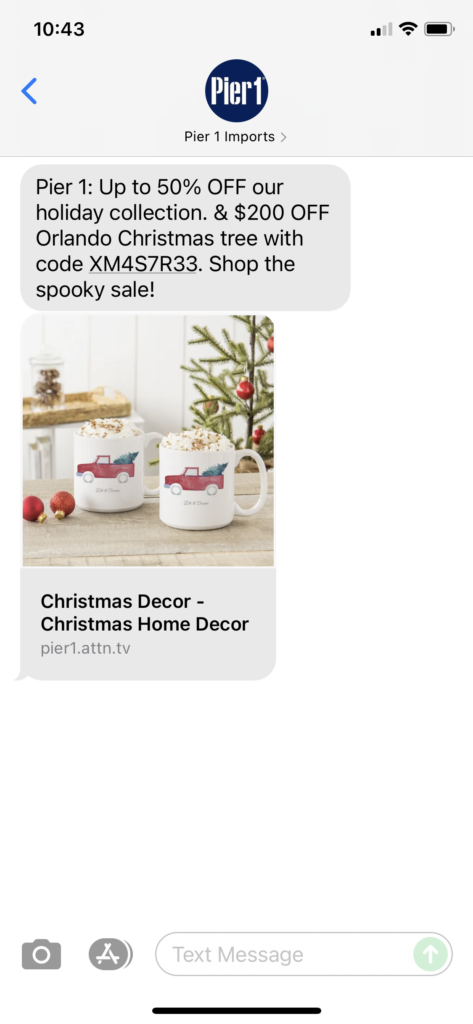 Pier 1 Text Message Marketing Example - 10.31.2021