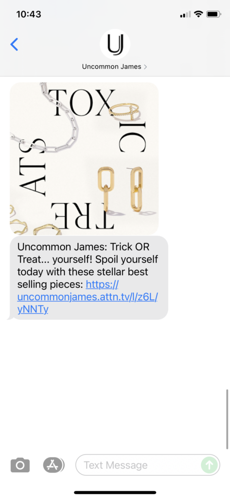 Uncommon James Text Message Marketing Example - 10.31.2021
